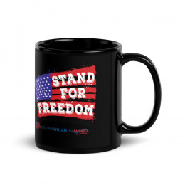8) Stand For Freedom- Black Glossy Mug