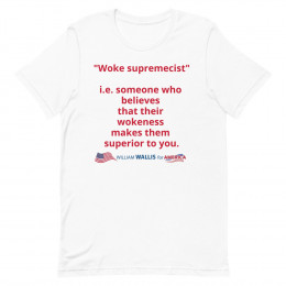 5)  Woke supremacist - Unisex t-shirt