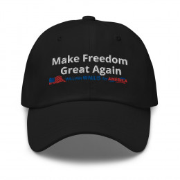 1) Make Freedom Great Again - Dad hat